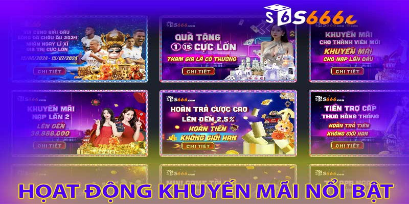 Tổng hợp các loại S666 khuyến mãi dành tặng thành viên